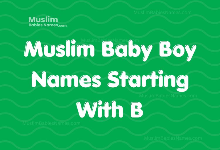 Muslim Baby Boy Names Starting With B